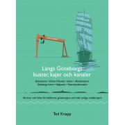 Längs Göteborgs kuster, kajer och kanaler